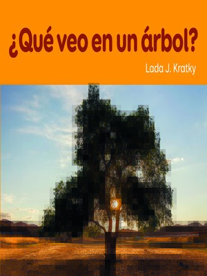 cover image of ¿Qué veo en un árbol? (What Do I See in a Tree?)